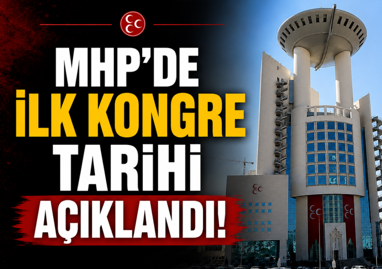 MHP’de İlk Kongre Tarihi Açıklandı: Toplantı Günü ve Detaylar