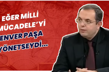atatürk yerine enver paşa